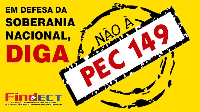 PEC 149/2019, QUEBRA DO MONOPÓLIO POSTAL E ENTREGUISMO COVARDE