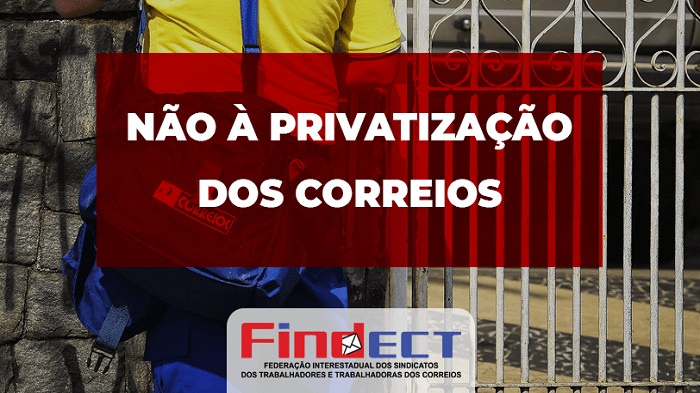 A FARSA DO PROJETO DE PRIVATIZAÇÃO DOS CORREIOS: COMO QUER O GOVERNO, O ESTUDO ENCOMENDADO INDICOU ENTREGA TOTAL DO SETOR POSTAL