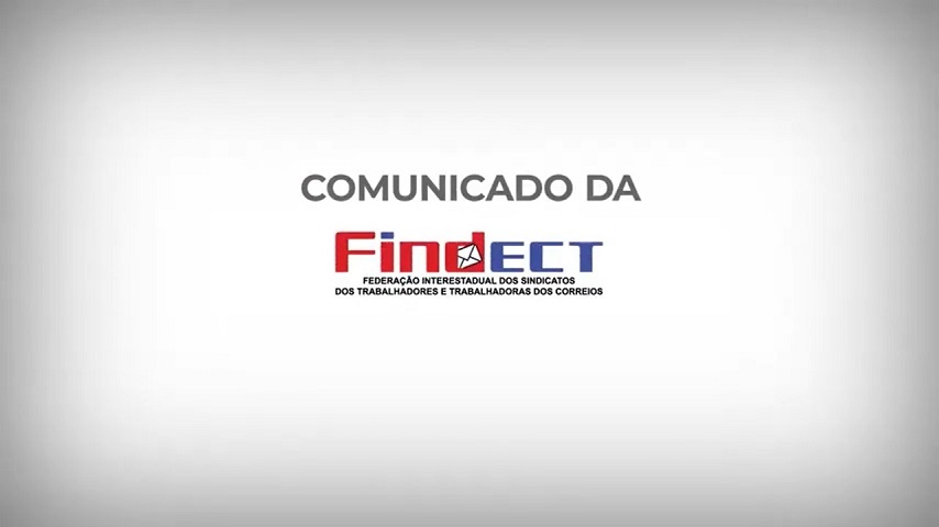 COMUNICADO OFICIAL DOS SINDICATOS FILIADOS À FINDECT AO POVO BRASILEIRO