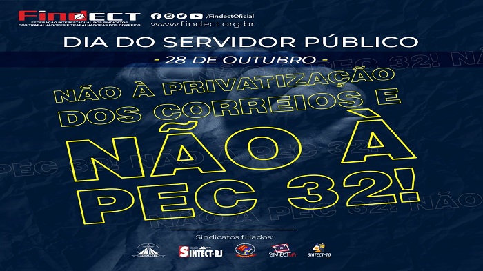 DIA DO SERVIDOR PÚBLICO SERÁ MARCADO PELA LUTA EM DEFESA DOS CORREIOS  E DOS SERVIÇOS PÚBLICOS EM TODO O PAÍS