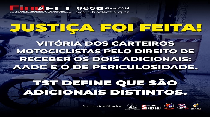 JULGAMENTO NO TST DETERMINA QUE CARTEIROS MOTOCICLISTAS RECEBERÃO ADICIONAL DE 30% E PERICULOSIDADE