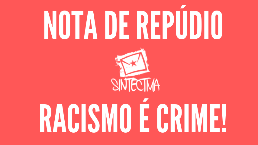 SINTECT-MA NOTA DE REPÚDIO