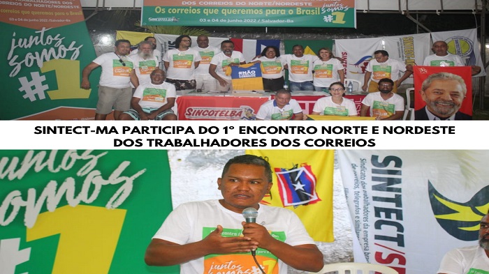 SINTECT-MA PARTICIPA DO 1º ENCONTRO NORTE E NORDESTE DOS TRABALHADORES DOS CORREIOS