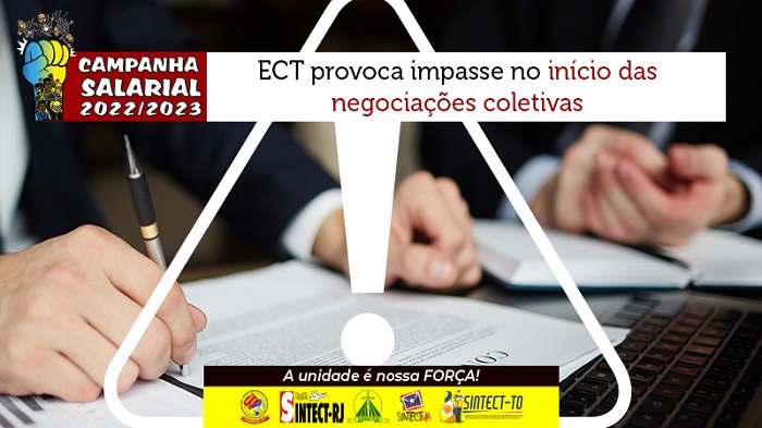 ECT PROVOCA IMPASSE NO INÍCIO DAS NEGOCIAÇÕES COLETIVAS