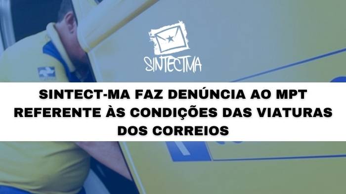 APÓS DENÚNCIA AO MPT, DIRETORIA DO SINDICATO SOLICITA AOS TRABALHADORES O ENVIO DE PROVAS REFERENTES ÀS CONDIÇÕES DAS VIATURAS