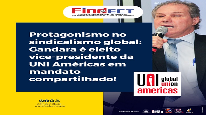 PROTAGONISMO NO SINDICALISMO GLOBAL: GANDARA É ELEITO VICE-PRESIDENTE DA UNI AMÉRICAS EM MANDATO COMPARTILHADO