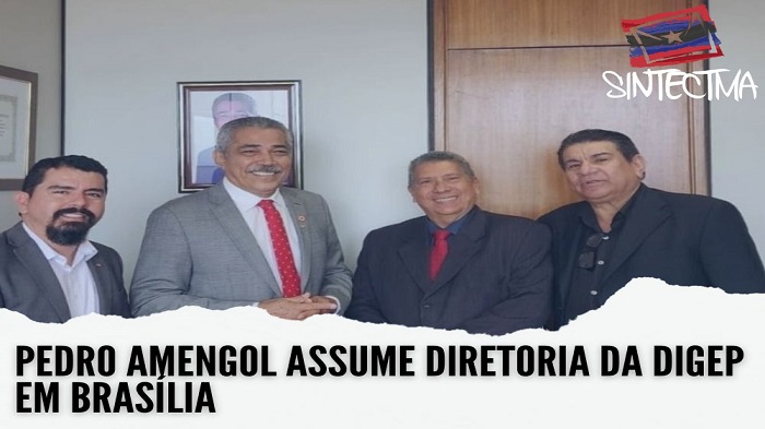 PEDRO AMENGOL ASSUME DIRETORIA DA DIGEP  EM BRASÍLIA