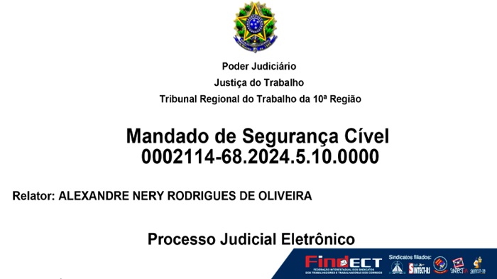 JUSTIÇA EXTINGUE PROCESSO E FINDECT CONDENA PRÁTICA ANTISSINDICAL DA SECRETARIA-GERAL DA FENTECT