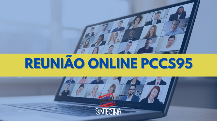 SINTECT-MA CONVOCA TRABALHADORES PARA REUNIÃO ONLINE SOBRE AÇÃO DO PCCS 95