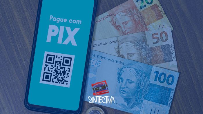 SINTECT-MA: INFORMATIVO SOBRE O LIMITE DE MOVIMENTAÇÃO BANCÁRIA POR PIX