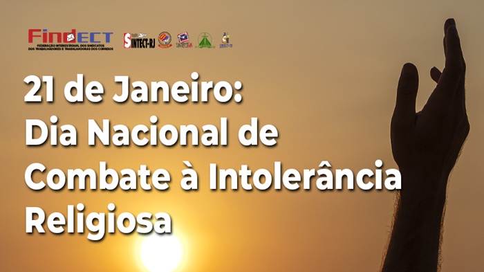 21 DE JANEIRO: DIA NACIONAL DE COMBATE À INTOLERÂNCIA RELIGIOSA