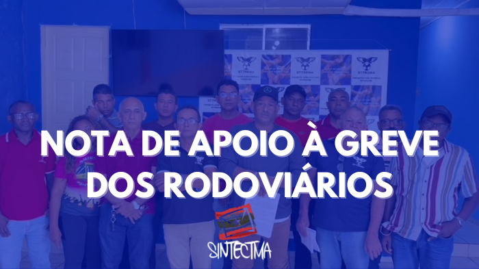 NOTA DE APOIO À GREVE DOS RODOVIÁRIOS