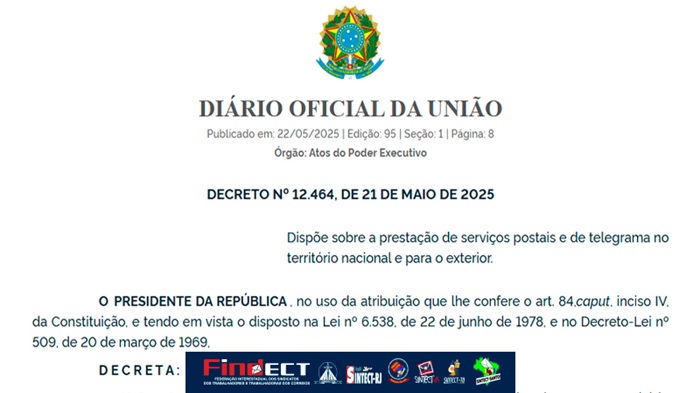 COM ATUAÇÃO DA FINDECT, NOVO DECRETO MODERNIZA A LEI POSTAL, REFORÇA OS CORREIOS COMO EMPRESA PÚBLICA ESTRATÉGICA DE INTEGRAÇÃO NACIONAL E AMPLIA SEU PAPEL SOCIAL EM EMERGÊNCIAS E CALAMIDADES