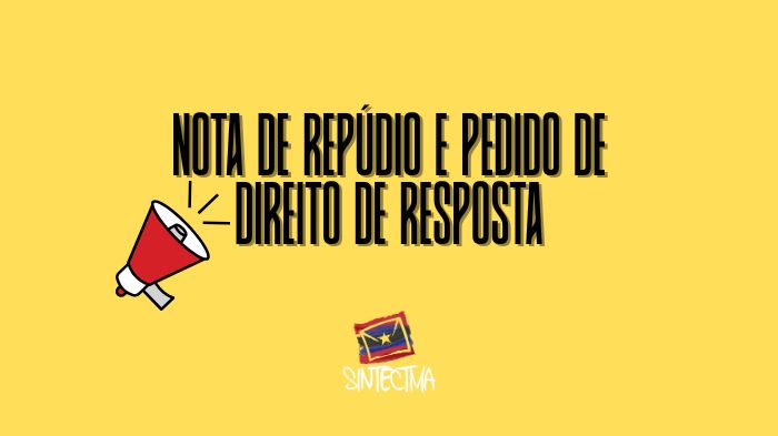 NOTA DE REPÚDIO E PEDIDO DE DIREITO DE RESPOSTA