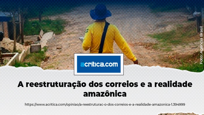 A REESTRUTURAÇÃO DOS CORREIOS E A REALIDADE AMAZÔNICA:&hellip;