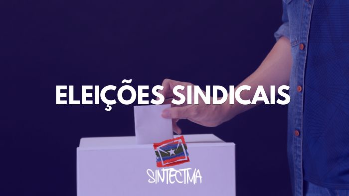 ELEIÇÕES SINTECT-MA: SAIBA COMO VOTAR NA URNA ELETRÔNICA